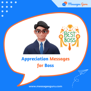 120+ Appreciation Messages for Boss - Professional Thank You Text, Valuing Leadership