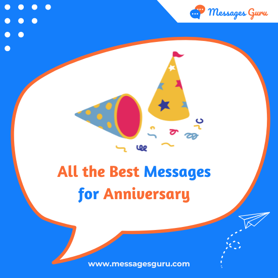 135+ All the Best for Anniversary Messages - Couple Best Wishes, Quotes, Celebration Text