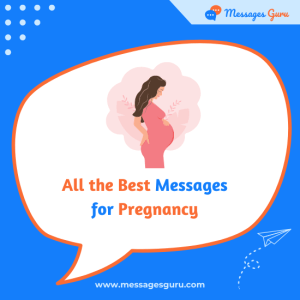 145+ All the Best for Pregnancy Messages - New Baby Announcement Text, Best Wishes