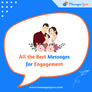 160+ All the Best for Engagement Messages - Newly Engaged Couple, Congratulations Text, Captions