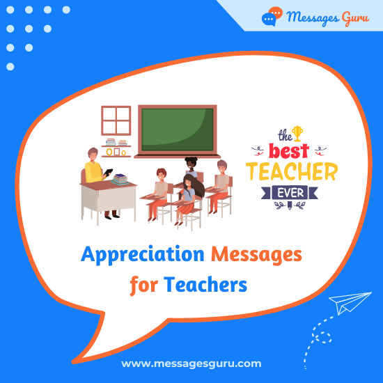 200+ Appreciation Messages for Teachers - Express Gratitude, Thank You Notes, Honoring Educators