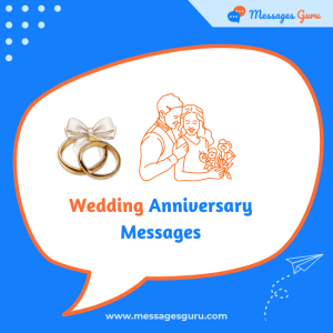 210+ Wedding Anniversary Messages - Couple Wishes, Warm Wishes, Greetings, Quotes