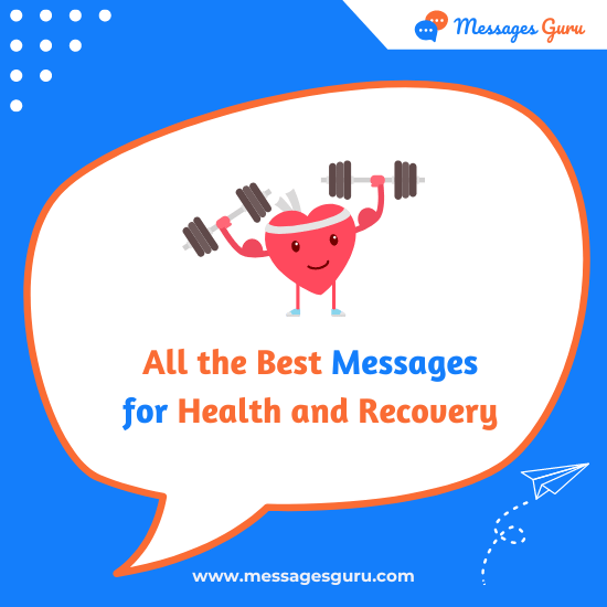 220+ All the Best for Health and Recovery Messages - Get Well Soon, Quick Recovery, Positive Thoughts